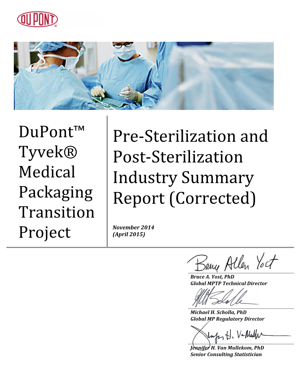 Sterilization and Post-‐Sterilization Industry Summary Report
