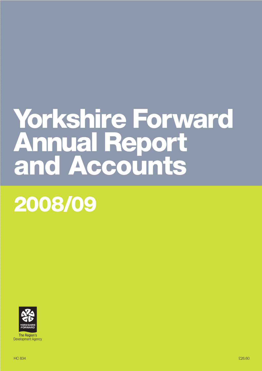 Yorkshire Forward Annual Report and Accounts 2008/09