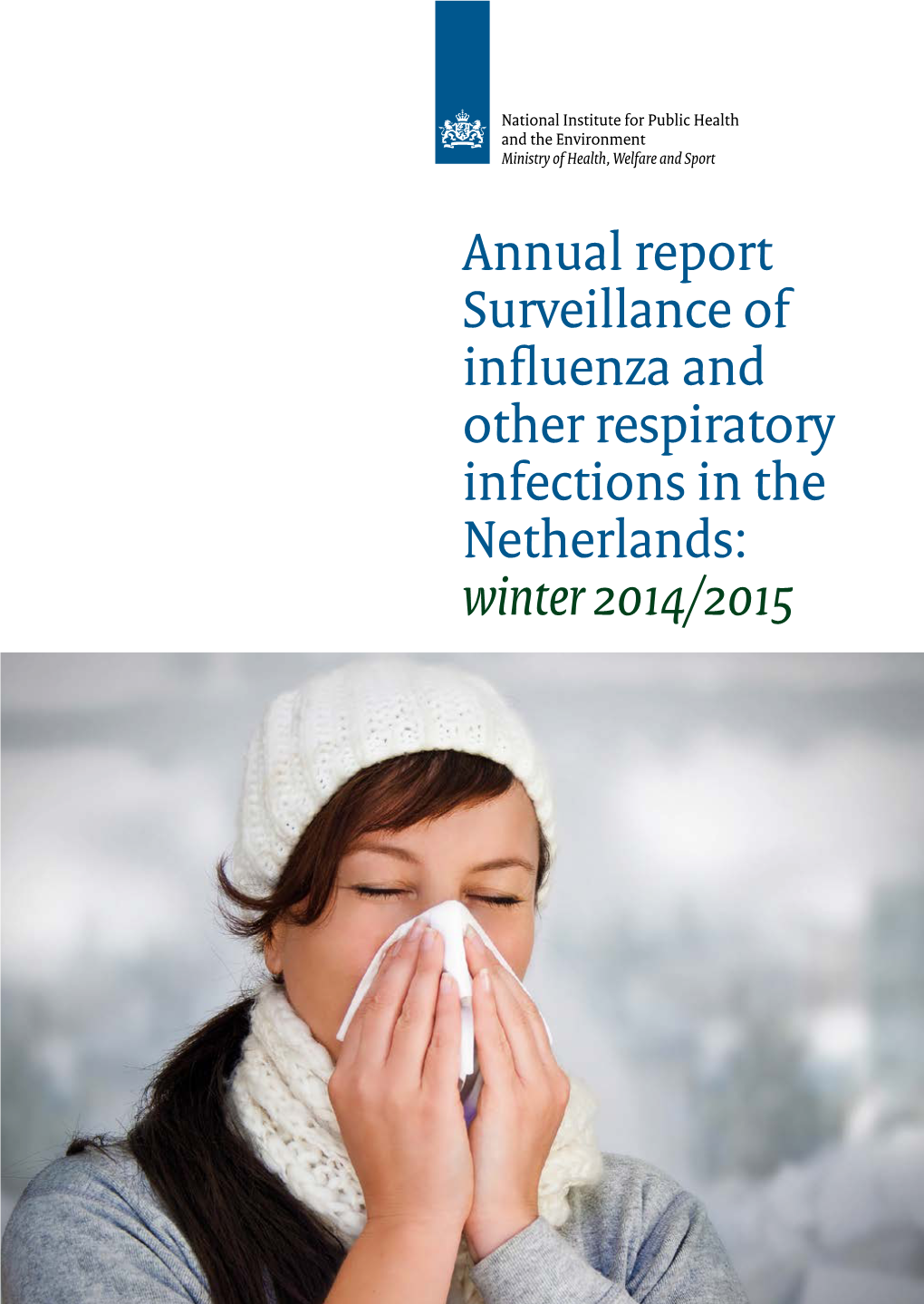 Annual Reportsurveillance of Influenza and Other Respiratory Infections In