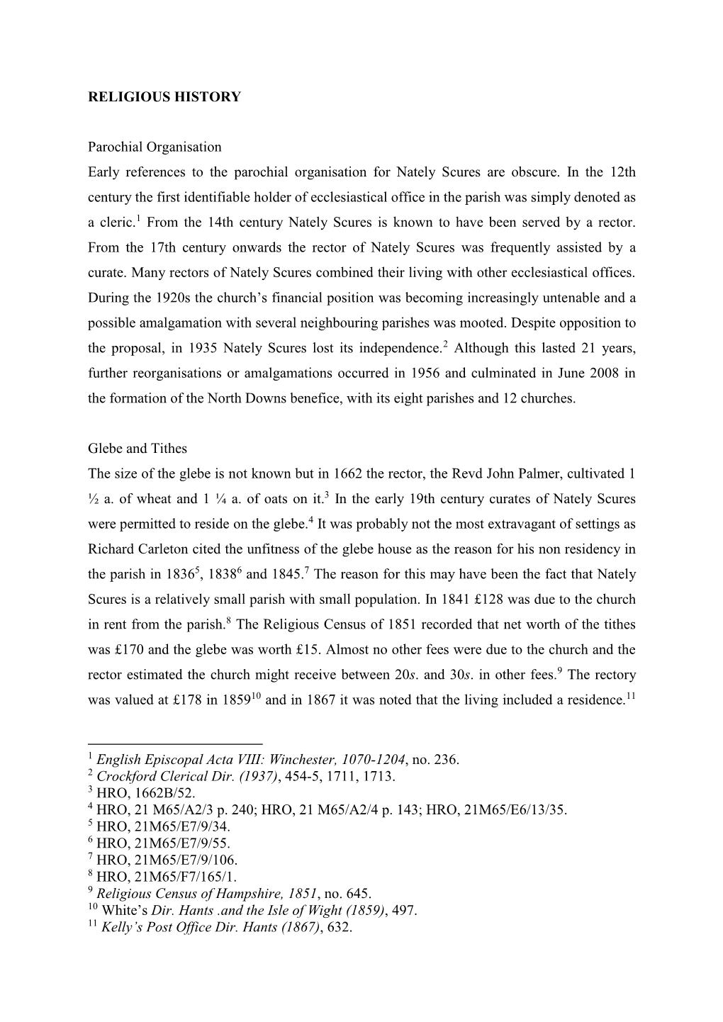 RELIGIOUS HISTORY Parochial Organisation Early References to the Parochial Organisation for Nately Scures Are Obscure. in the 12