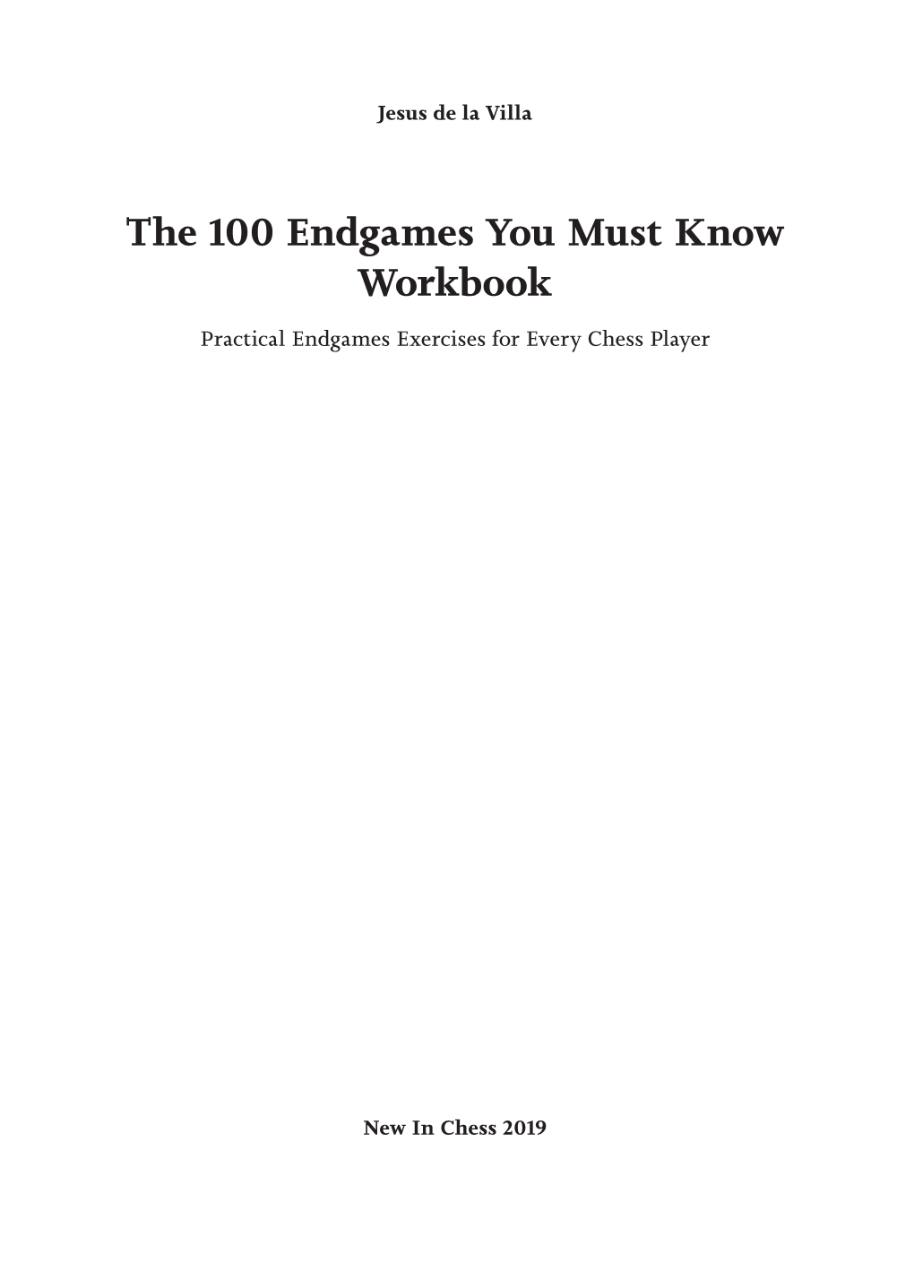 The 100 Endgames You Must Know Workbook