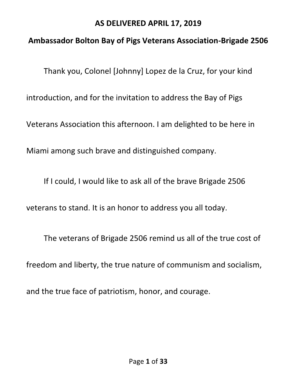 AS DELIVERED APRIL 17, 2019 Ambassador Bolton Bay of Pigs Veterans Association-Brigade 2506