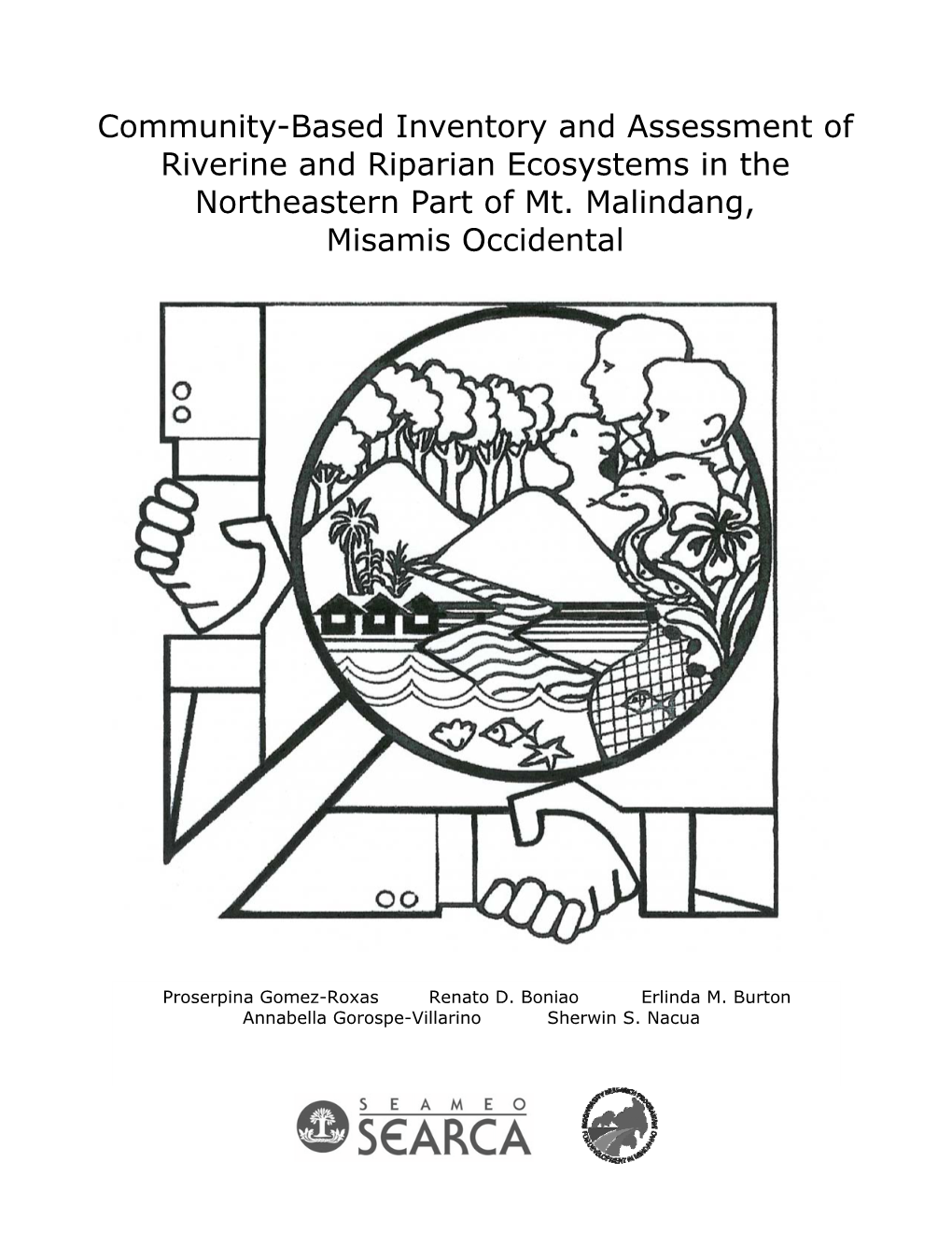 Community-Based Inventory and Assessment of Riverine and Riparian Ecosystems in the Northeastern Part of Mt