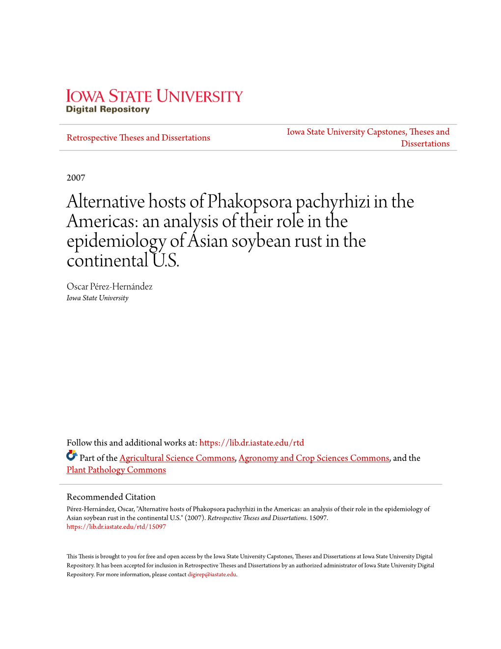 Alternative Hosts of Phakopsora Pachyrhizi in the Americas: an Analysis of Their Role in the Epidemiology of Asian Soybean Rust in the Continental U.S