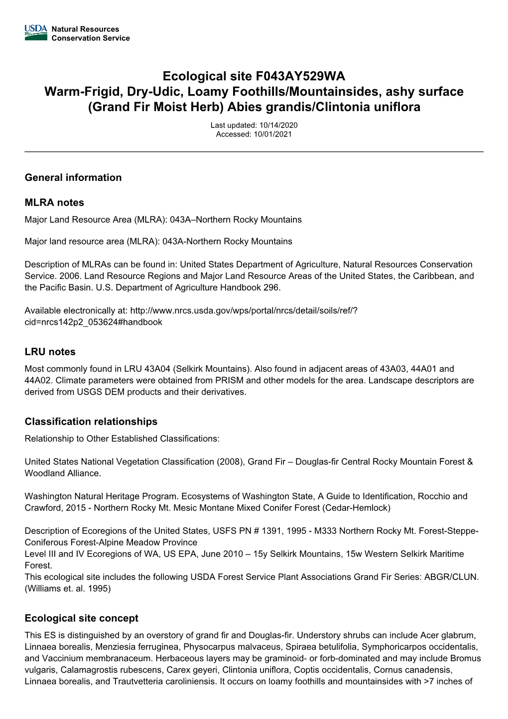 Ecological Site F043AY529WA Warm-Frigid, Dry-Udic, Loamy Foothills/Mountainsides, Ashy Surface (Grand Fir Moist Herb) Abies Grandis/Clintonia Uniflora