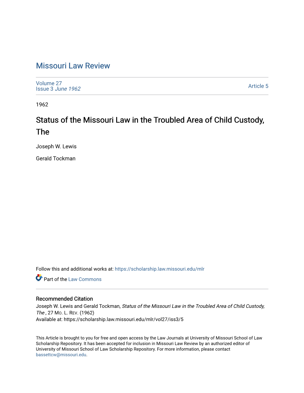Status of the Missouri Law in the Troubled Area of Child Custody, The