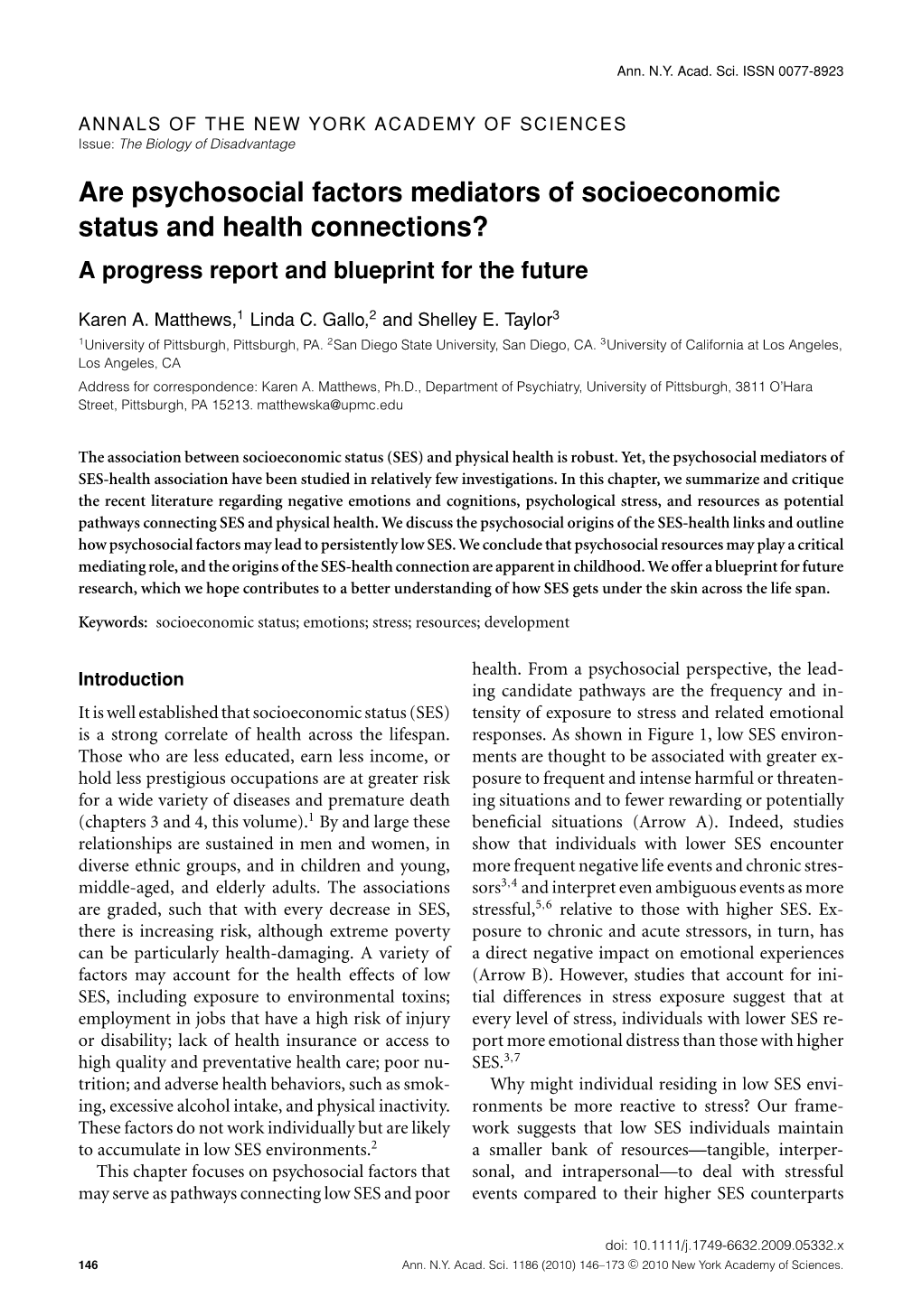 Are Psychosocial Factors Mediators of Socioeconomic Status and Health Connections? a Progress Report and Blueprint for the Future