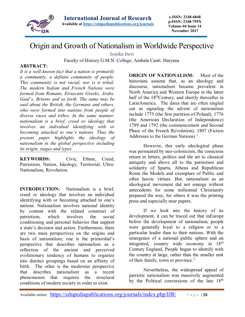 Origin and Growth of Nationalism in Worldwide Perspective Sonika Devi Faculty of History G.M.N