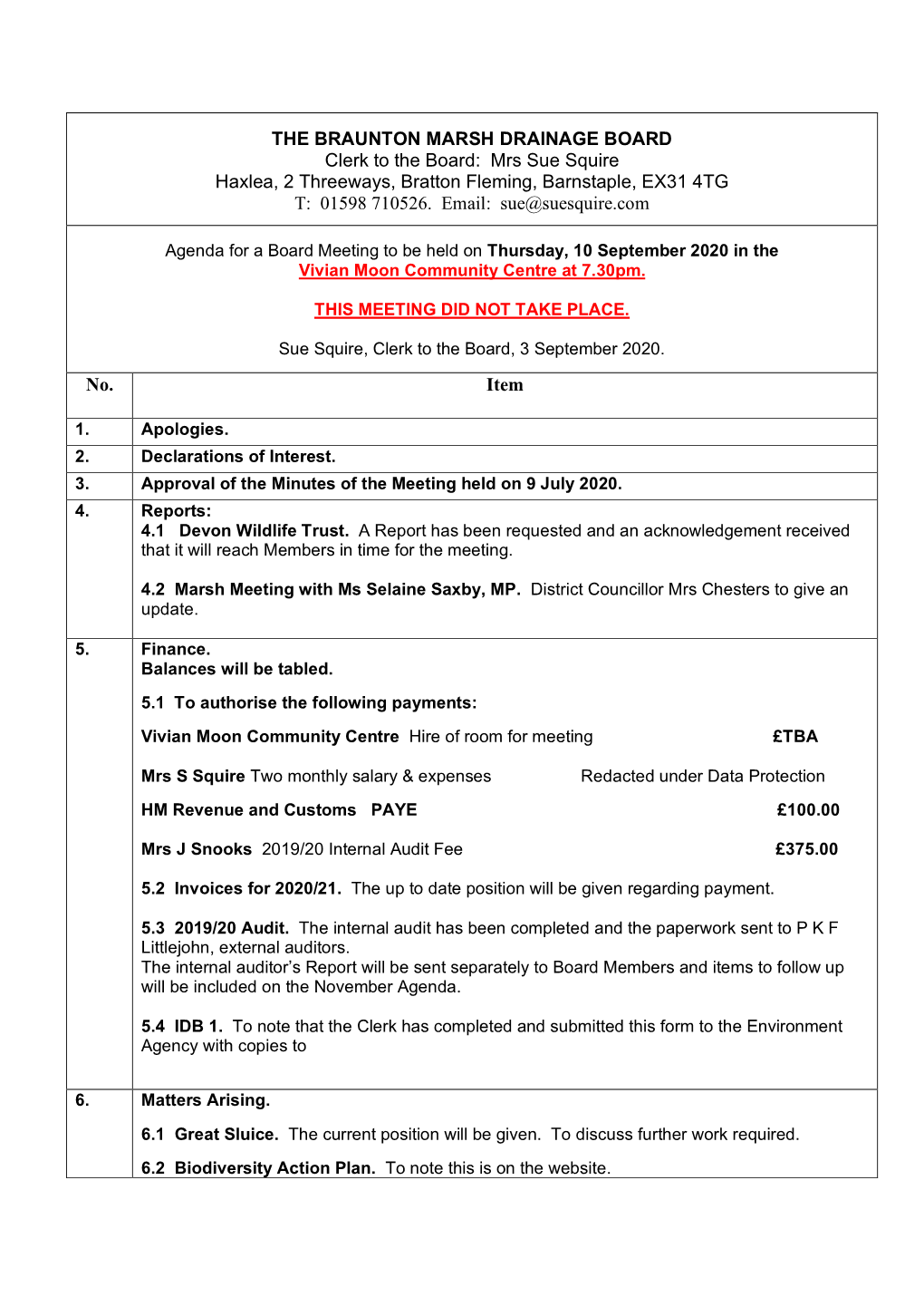 THE BRAUNTON MARSH DRAINAGE BOARD Clerk to the Board: Mrs Sue Squire Haxlea, 2 Threeways, Bratton Fleming, Barnstaple, EX31 4TG T: 01598 710526