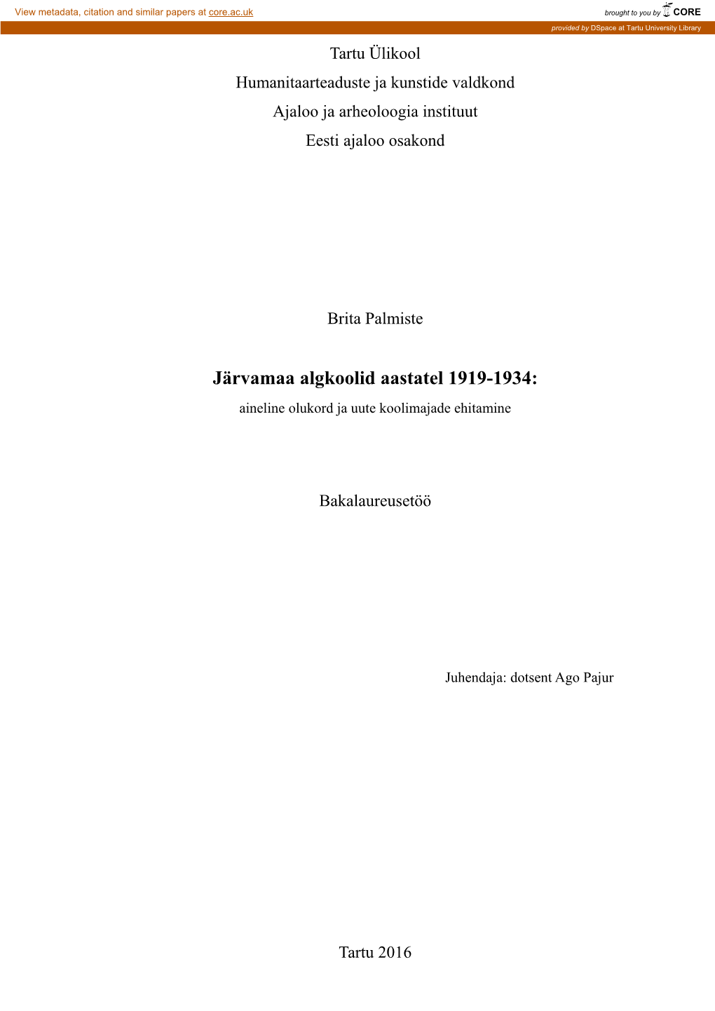 Järvamaa Algkoolid Aastatel 1919-1934: Aineline Olukord Ja Uute Koolimajade Ehitamine