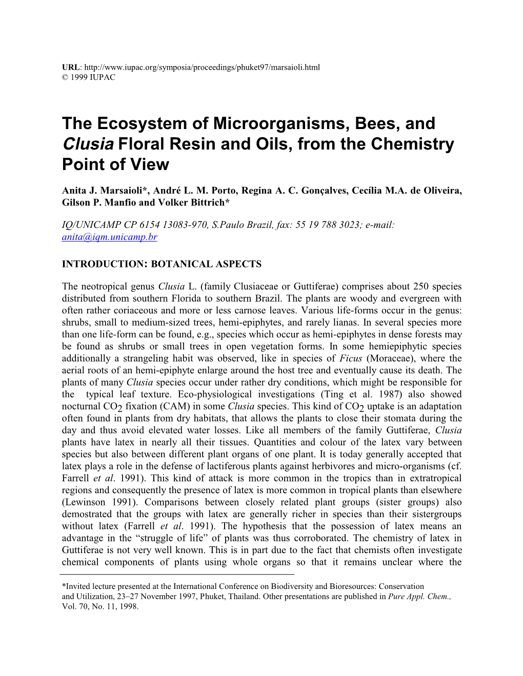 The Ecosystem of Microorganisms, Bees, and Clusia Floral Resin and Oils, from the Chemistry Point of View