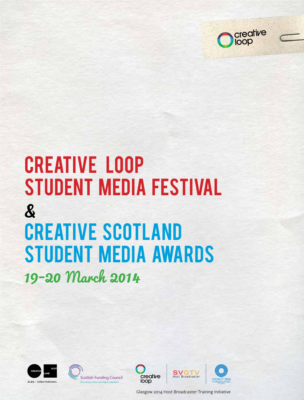 Creative LOOP STUDENT MEDIA FESTIVAL Creative Scotland