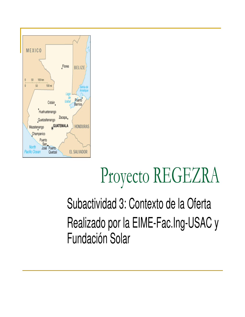 USAC Y Fundación Solar Contenido De La Presentación