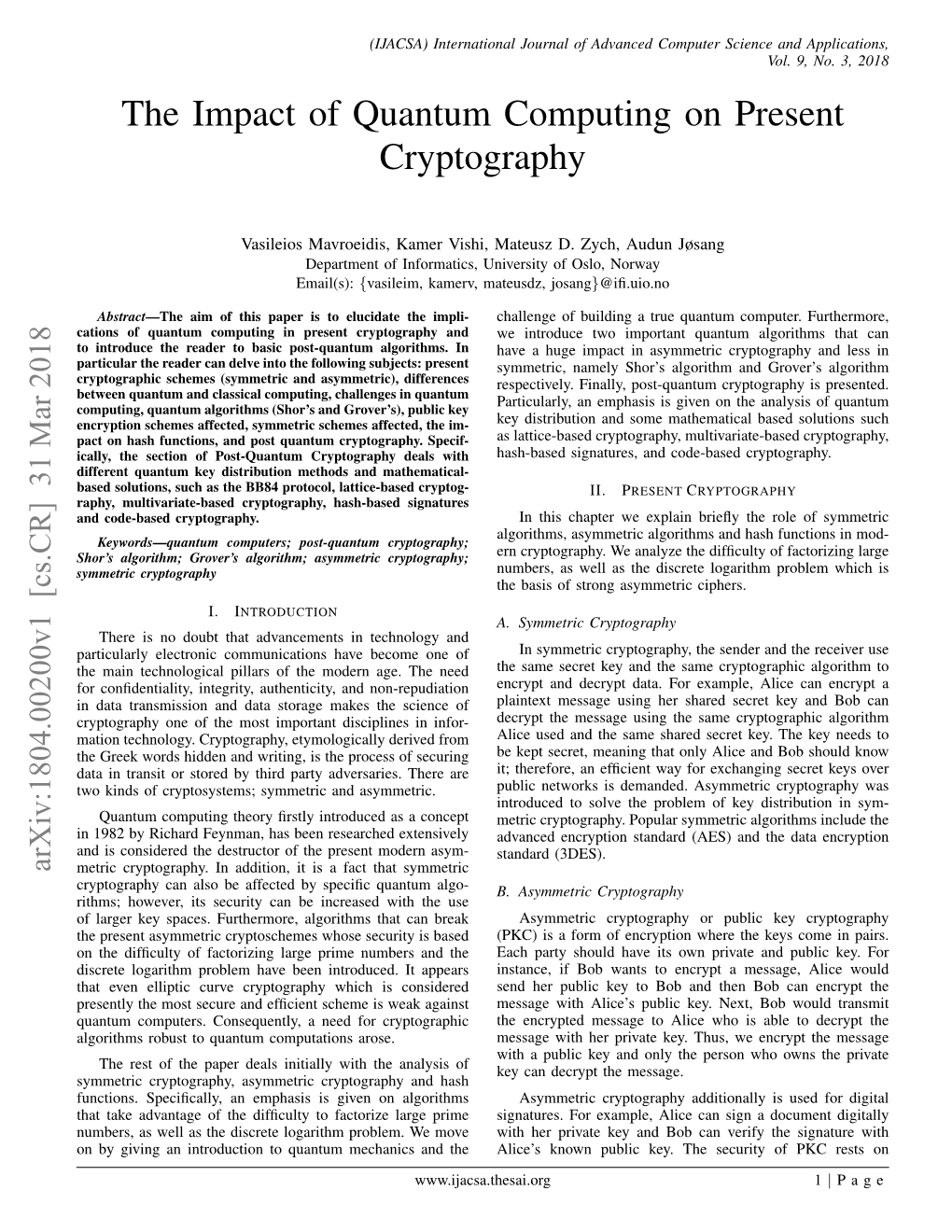 The Impact of Quantum Computing on Present Cryptography