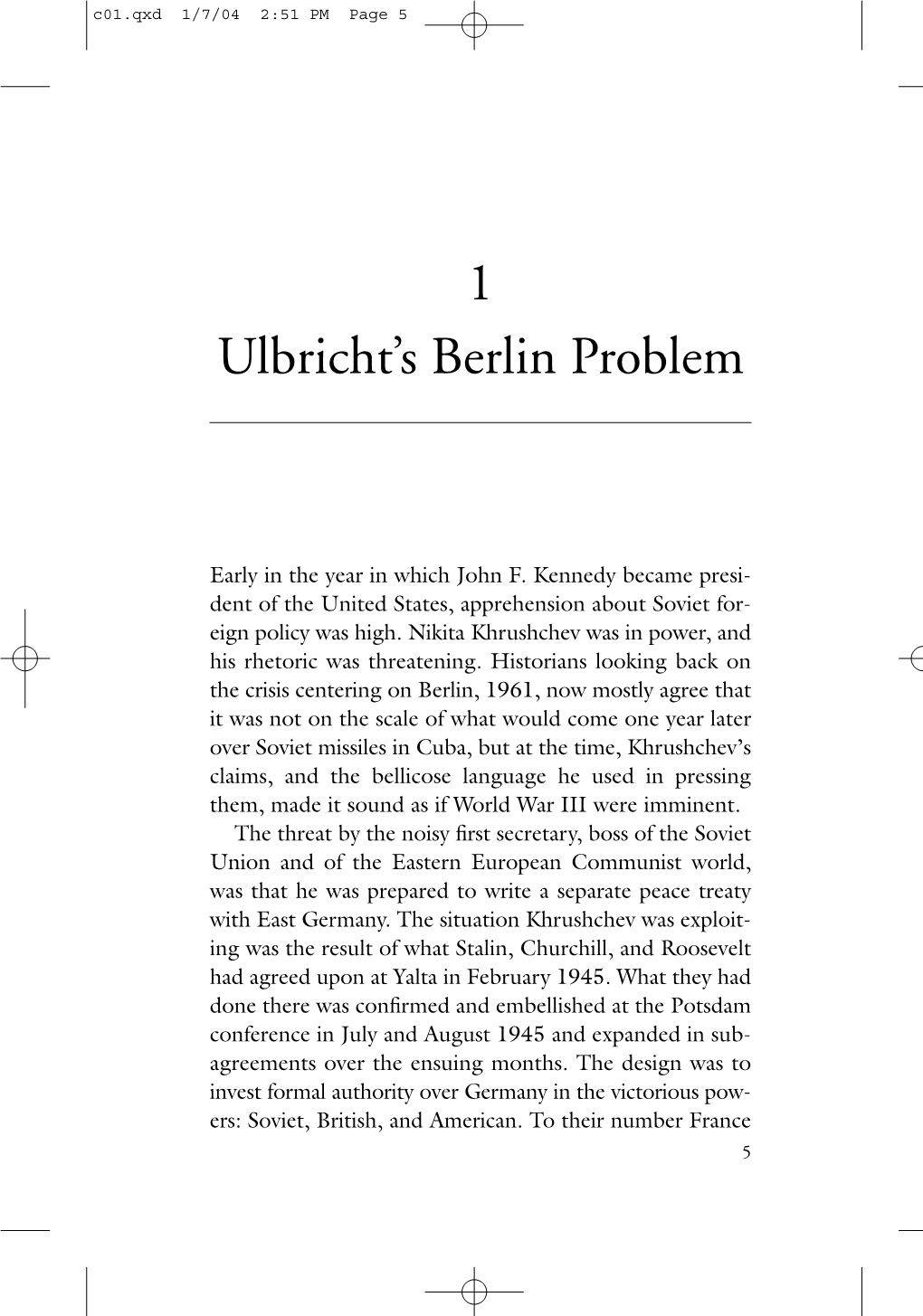 1 Ulbricht's Berlin Problem