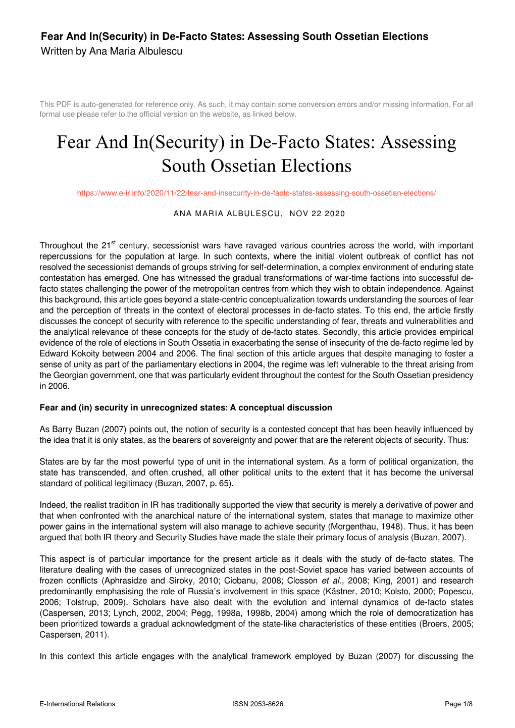 Fear and In(Security) in De-Facto States: Assessing South Ossetian Elections Written by Ana Maria Albulescu