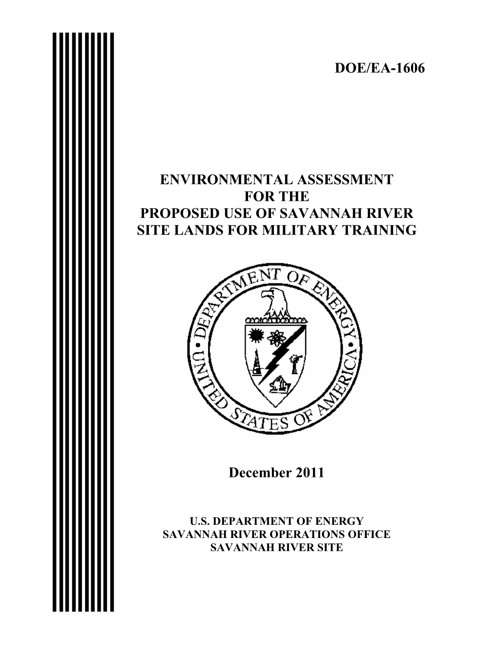 Doe/Ea-1606 Environmental Assessment for The