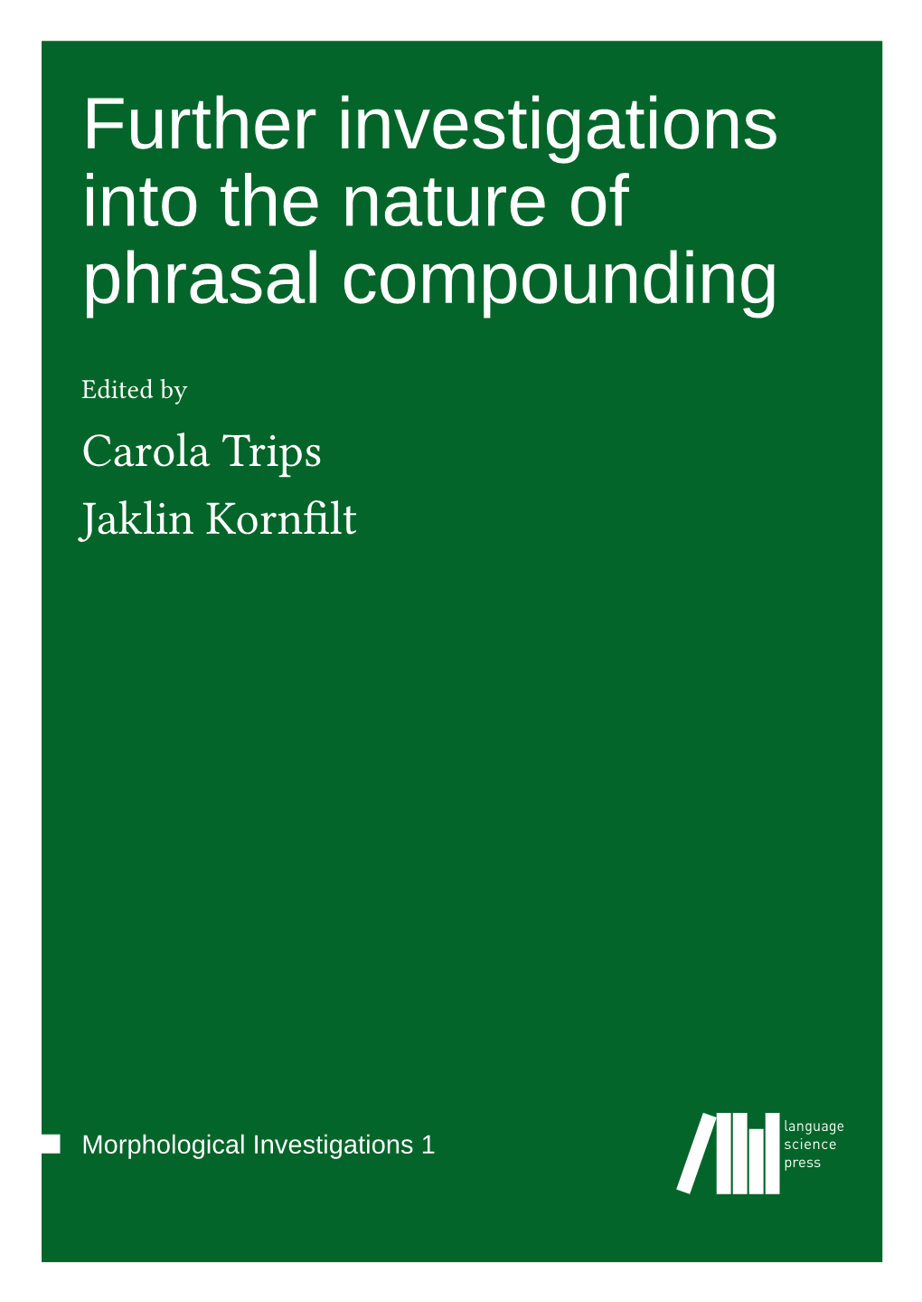 Further Investigations Into the Nature of Phrasal Compounding