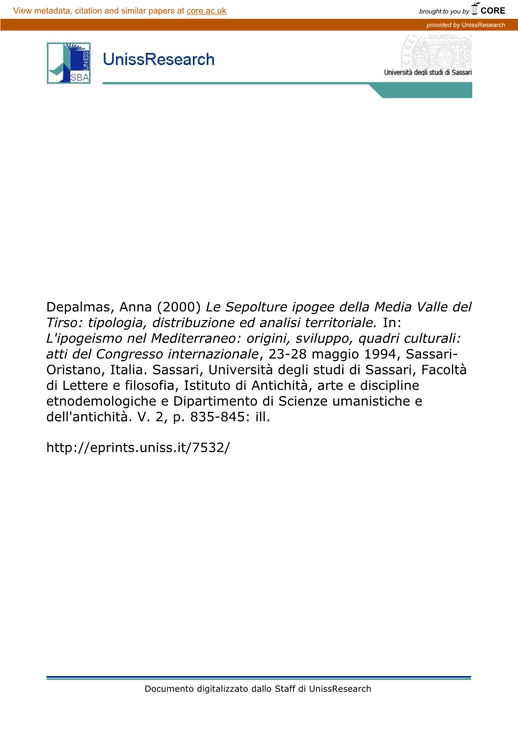 Depalmas, Anna (2000) Le Sepolture Ipogee Della Media Valle Del Tirso: Tipologia, Distribuzione Ed Analisi Territoriale