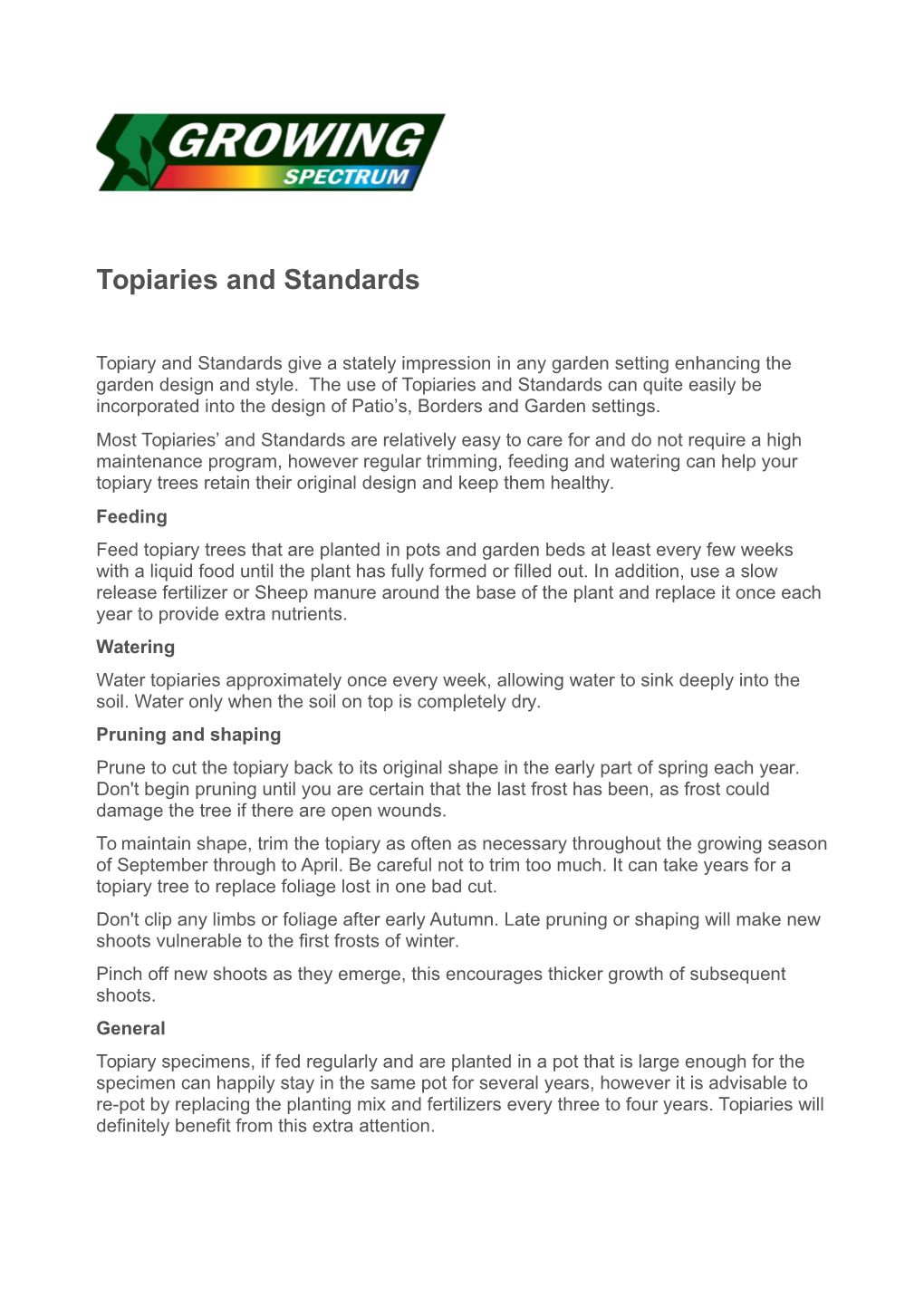 Topiaries and Standards