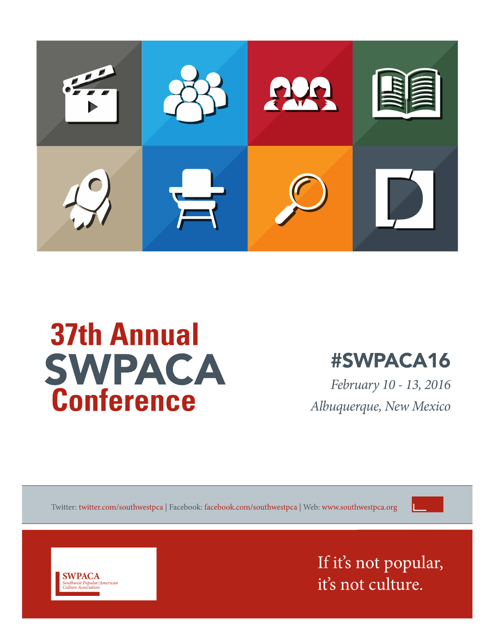 37Th Annual #SWPACA16 SWPACA February 10 - 13, 2016 Conference Albuquerque, New Mexico