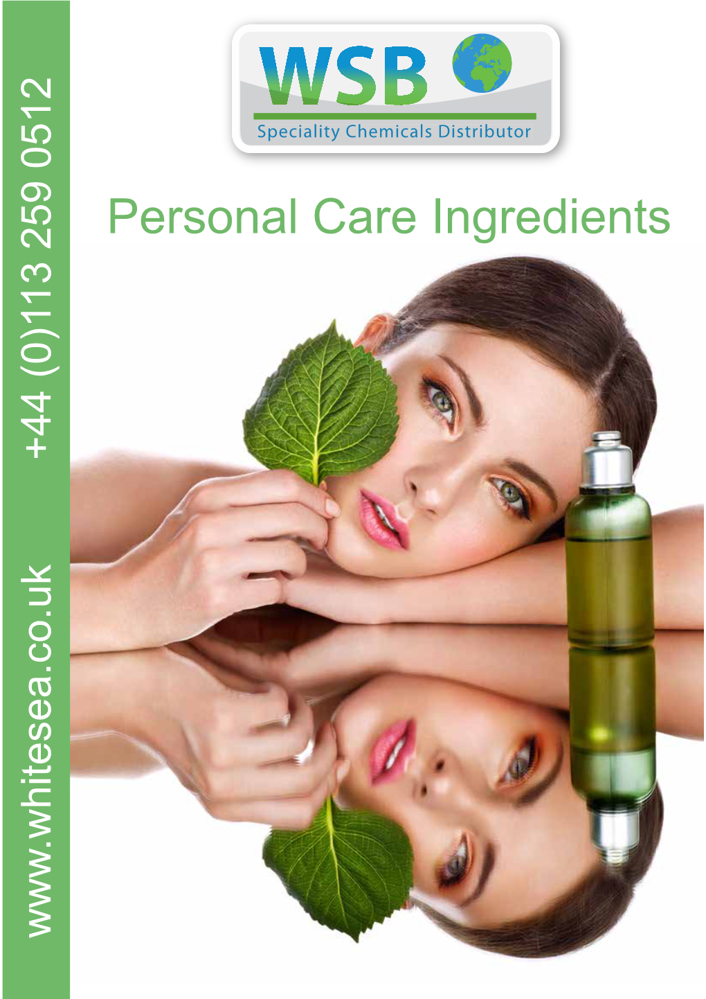 Personal Care Ingredients +44 (0)113 259 0512 +44 (0)113 SURFACTANTS