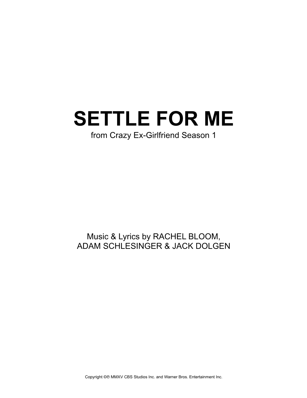 SETTLE for ME from Crazy Ex-Girlfriend Season 1