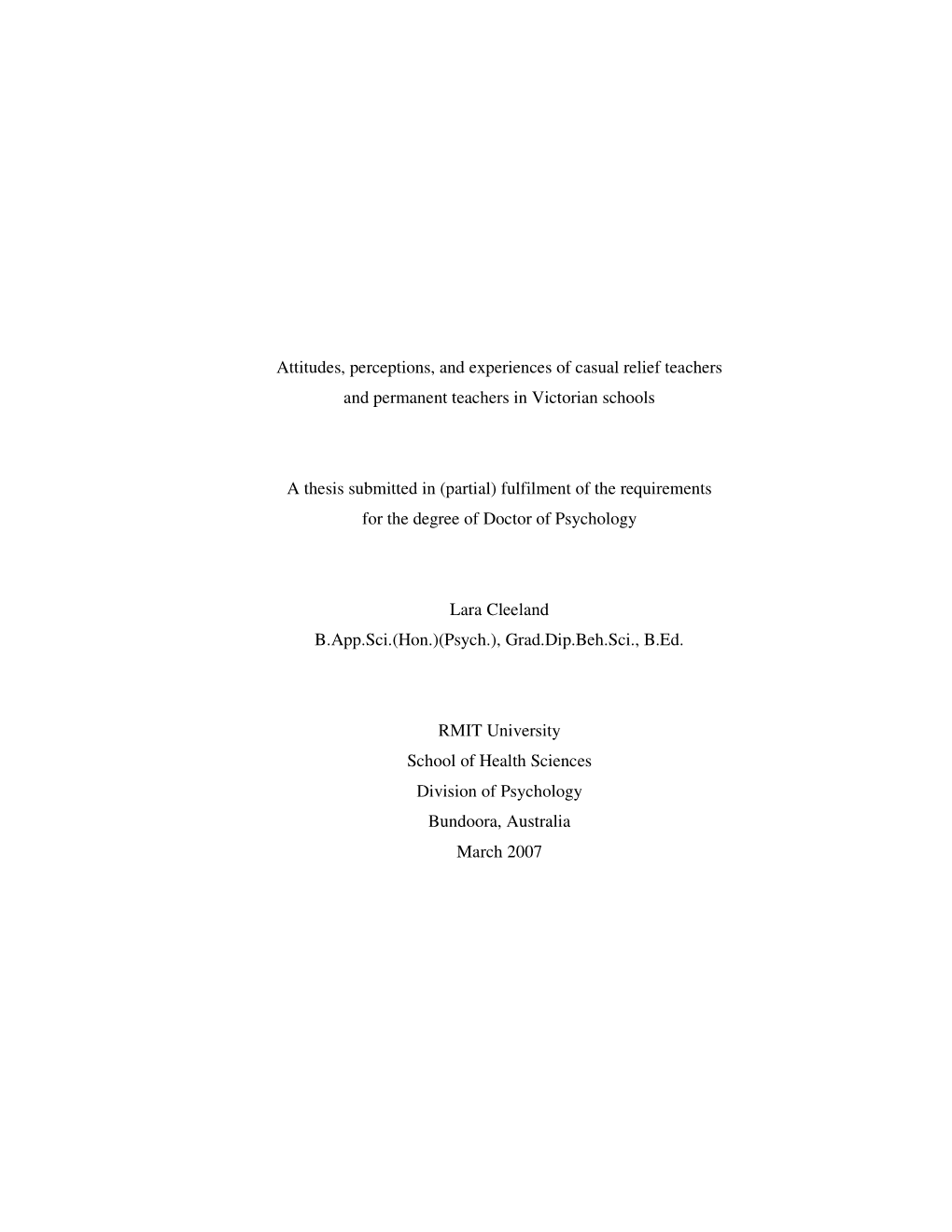 Attitudes, Perceptions, and Experiences of Casual Relief Teachers and Permanent Teachers in Victorian Schools