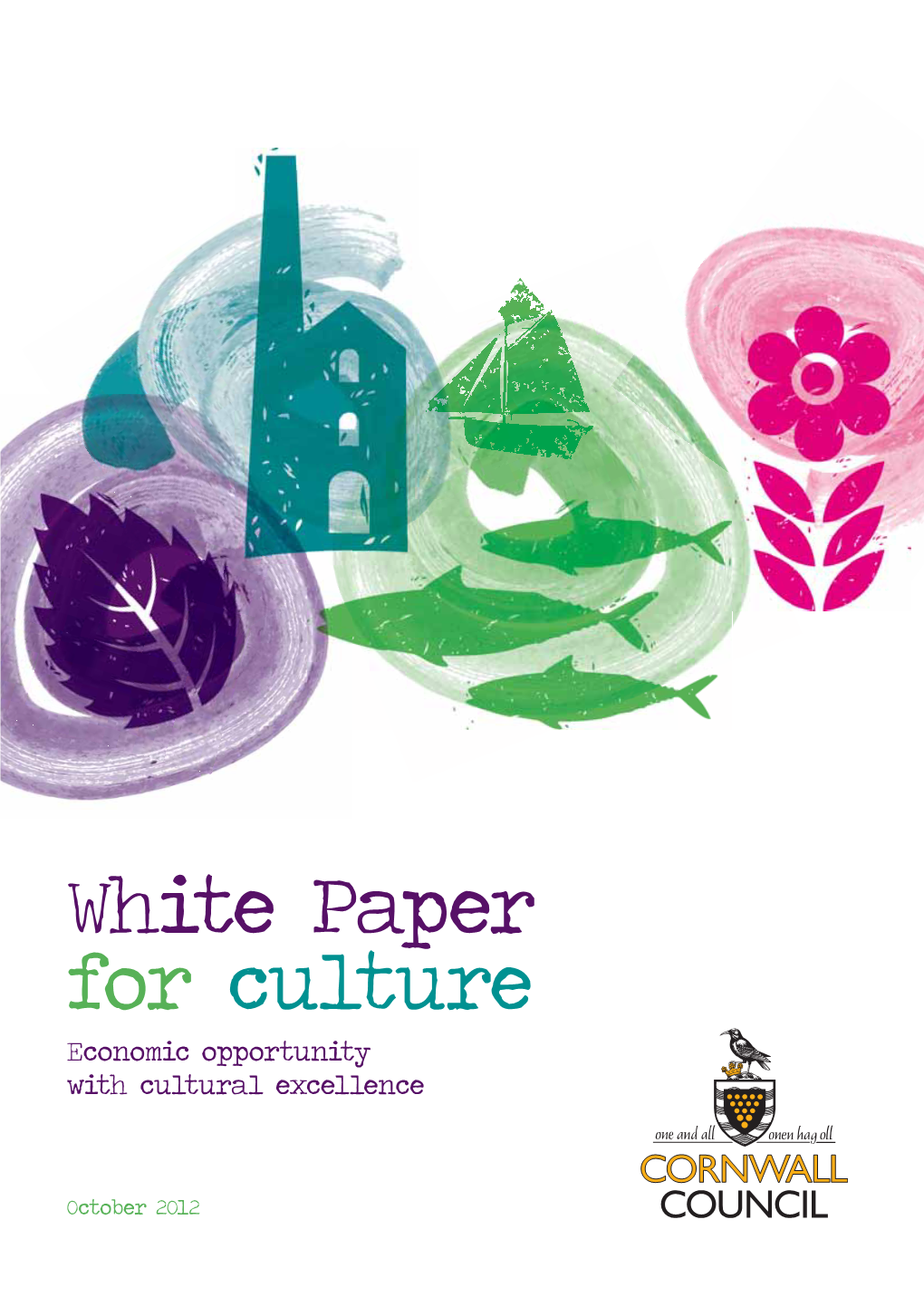 White Paper for Culture Economic Opportunity with Cultural Excellence