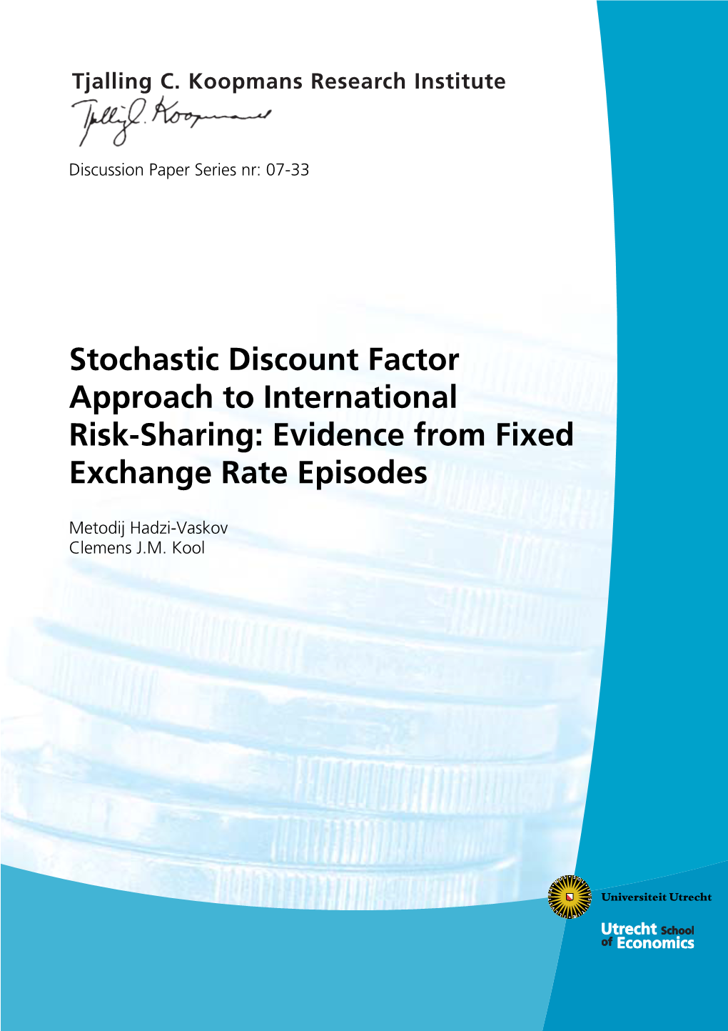 Stochastic Discount Factor Approach to International Risk-Sharing: Evidence from Fixed Exchange Rate Episodes