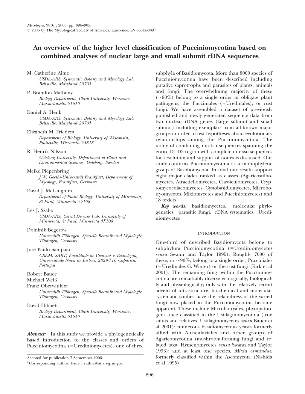 An Overview of the Higher Level Classification of Pucciniomycotina Based on Combined Analyses of Nuclear Large and Small Subunit Rdna Sequences