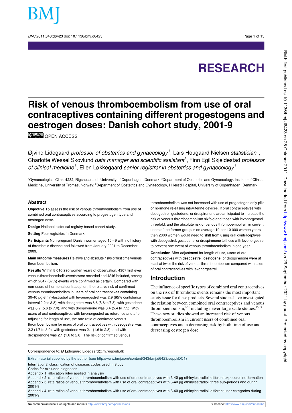Risk of Venous Thromboembolism from Use of Oral Contraceptives Containing Different Progestogens and Oestrogen Doses: Danish Cohort Study, 2001-9 OPEN ACCESS