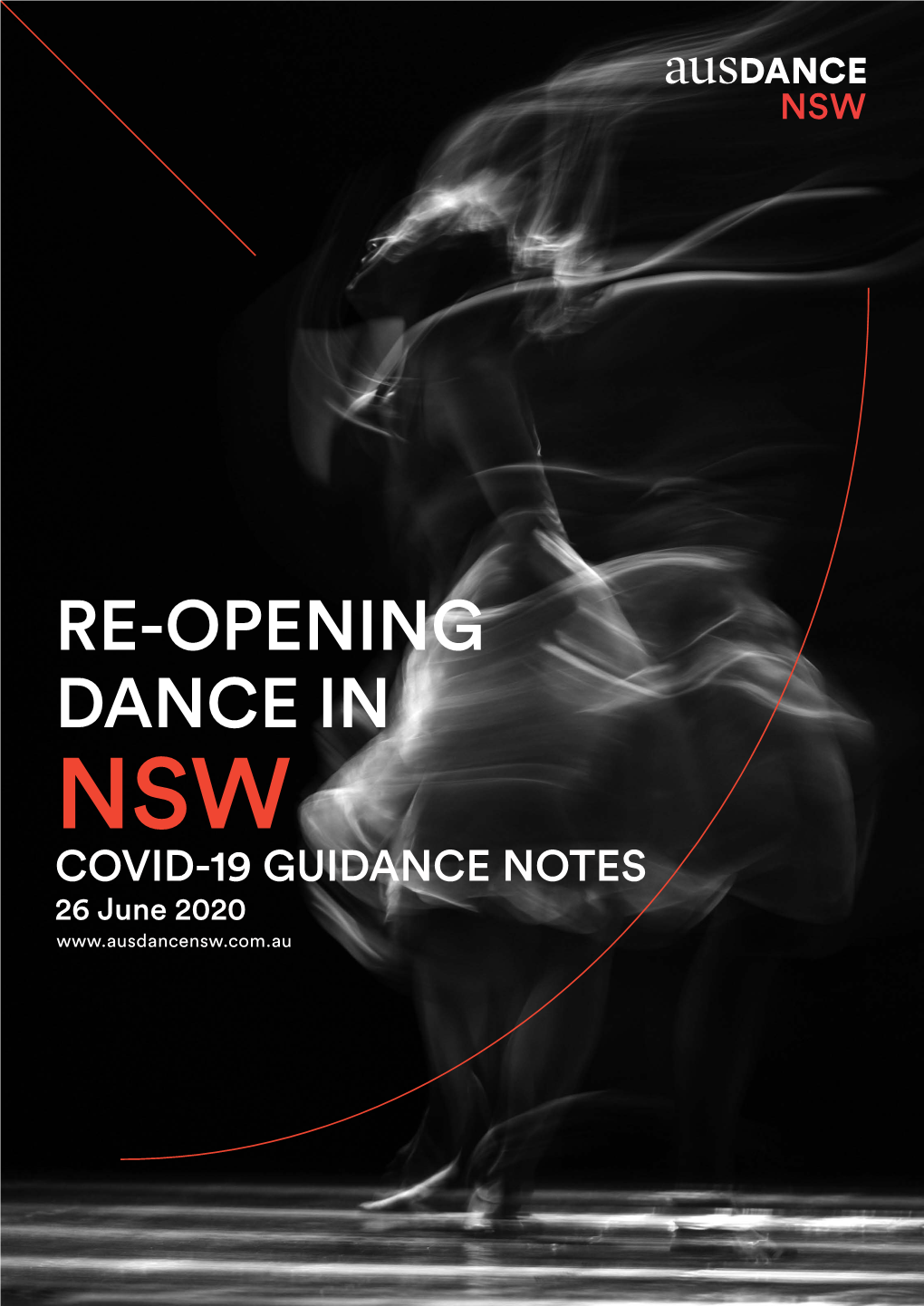 RE-OPENING DANCE in NSW COVID-19 GUIDANCE NOTES 26 June 2020 RE-OPENING DANCE in NSW COVID-19 GUIDANCE NOTES