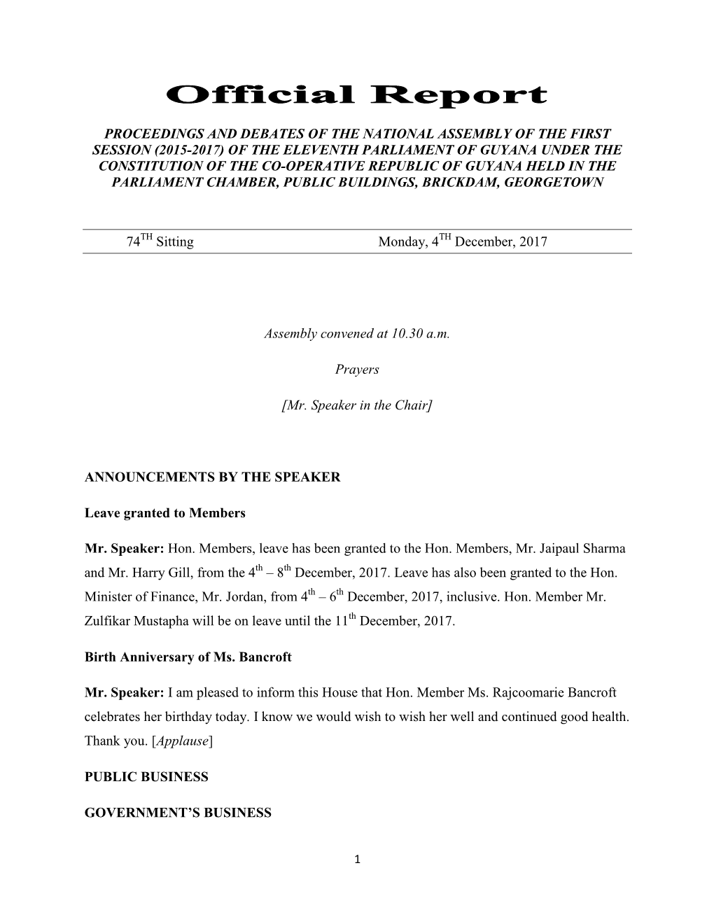 Proceedings and Debates of the National Assembly of the First Session (2015-2017) of the Eleventh Parliament of Guyana Under