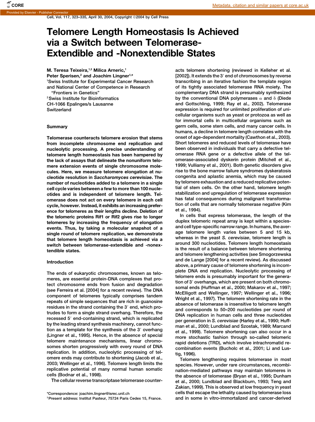 Telomere Length Homeostasis Is Achieved Via a Switch Between Telomerase- Extendible and -Nonextendible States