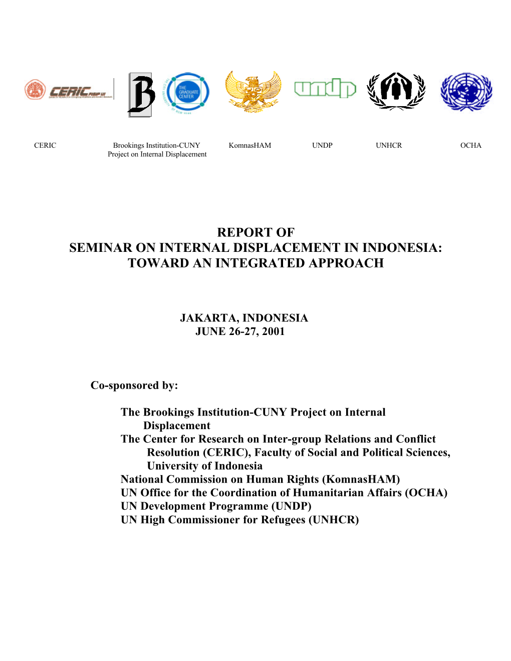 Report of Seminar on Internal Displacement in Indonesia: Toward an Integrated Approach