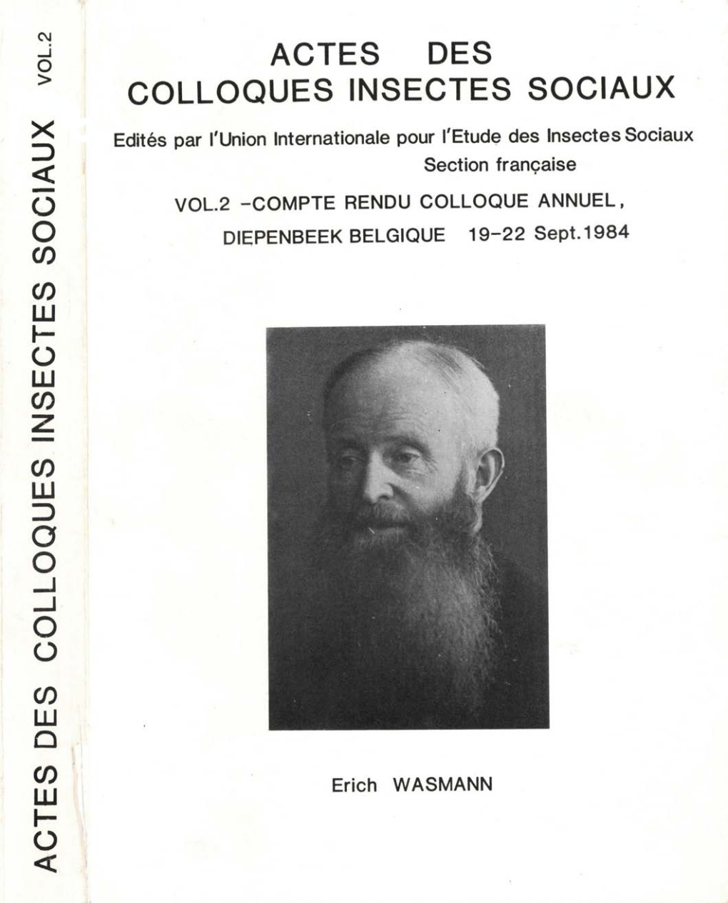 Actes Des Colloques Insectes Sociaux Vol. 2