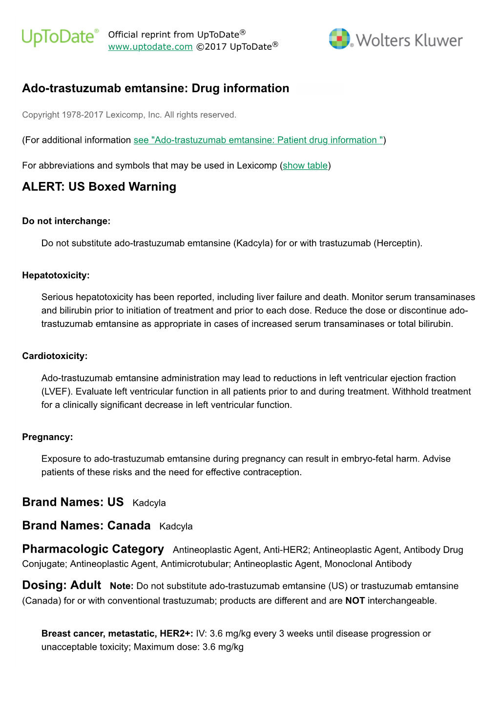 Ado-Trastuzumab Emtansine: Drug Information