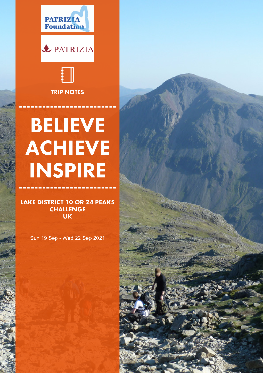 Believe Achieve Inspire ------Lake District 10 Or 24 Peaks Challenge Uk