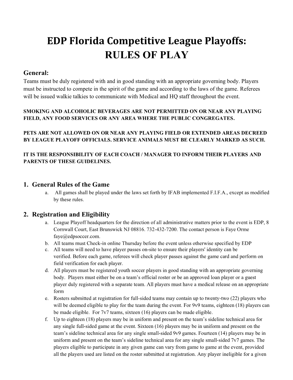 EDP Florida Competitive League Playoffs: RULES of PLAY