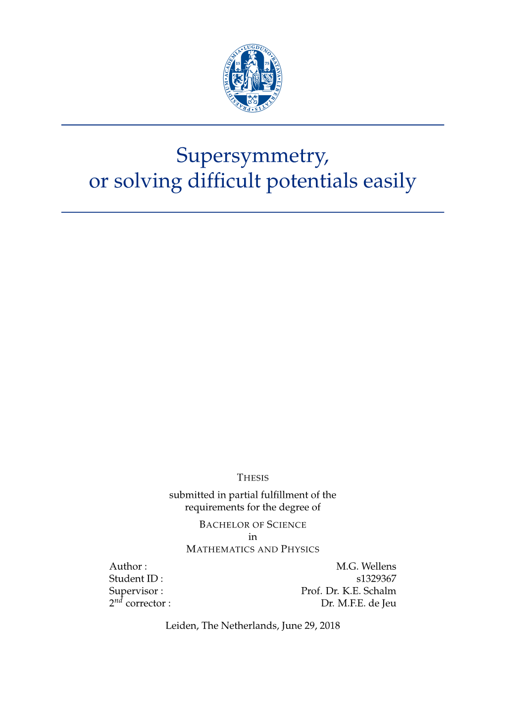 Supersymmetry, Or Solving Difficult Potentials Easily