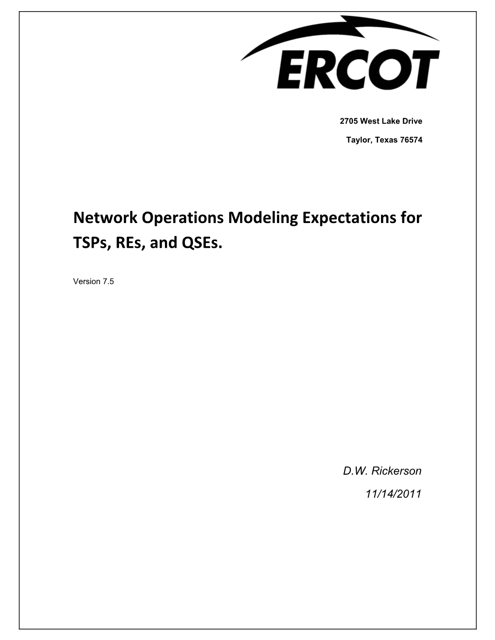 Network Operations Modeling Expectations for Tsps, Res, and Qses