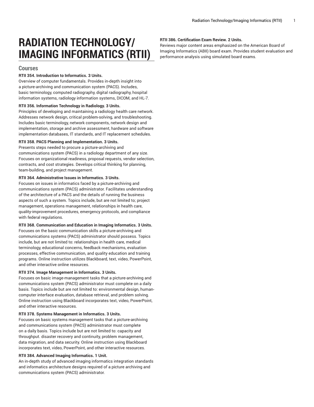 Radiation Technology/Imaging Informatics (RTII) 1