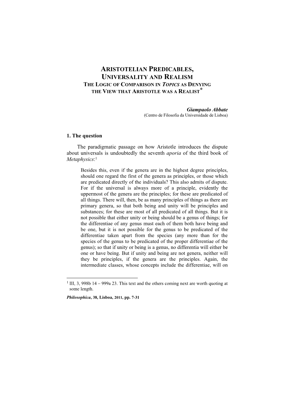 Aristotelian Predicables, Universality and Realism the Logic of Comparison in Topics As Denying the View That Aristotle Was a Realist*