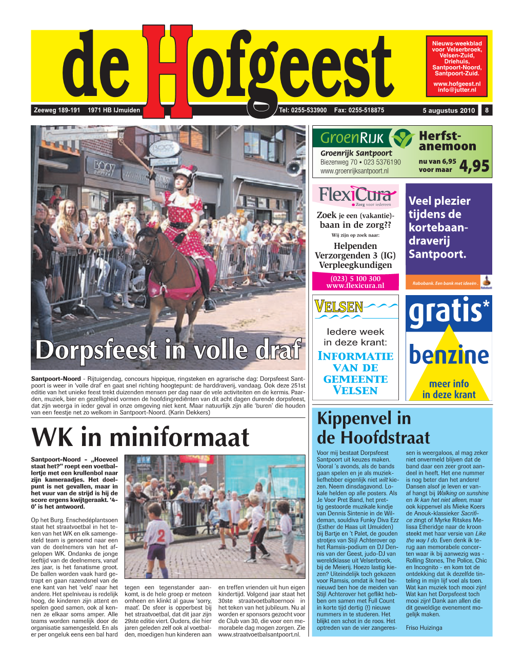 WK in Miniformaat Dorpsfeest in Volle Draf