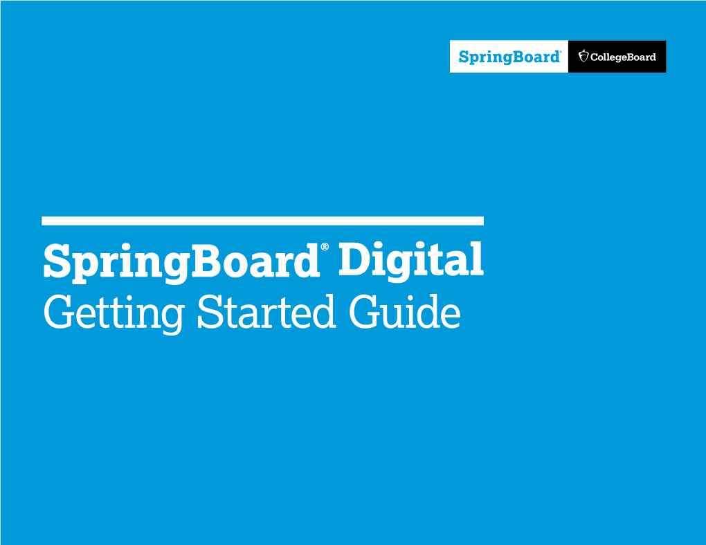 Springboard® Digital Getting Started Guide