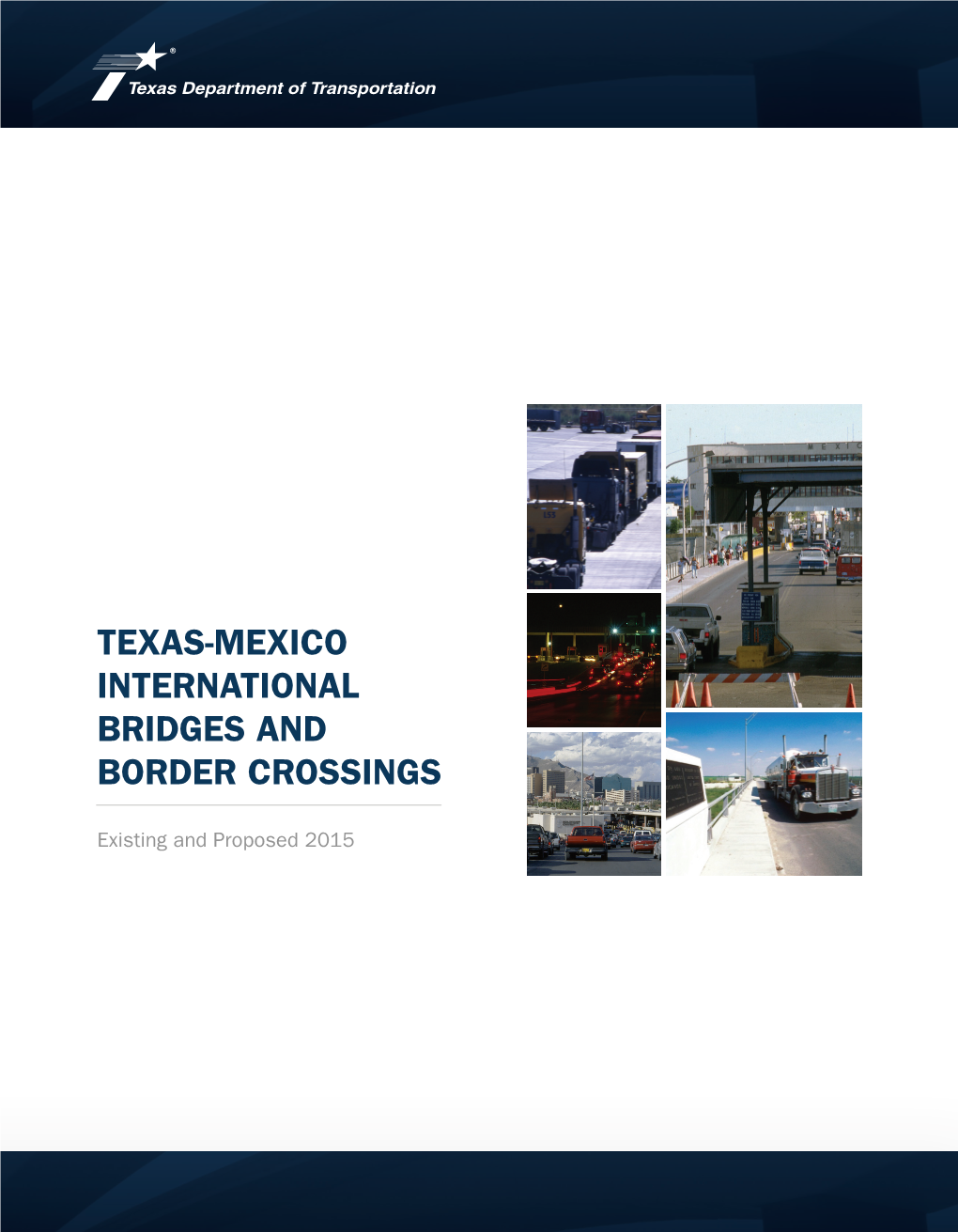 Texas-Mexico International Bridges and Border Crossings