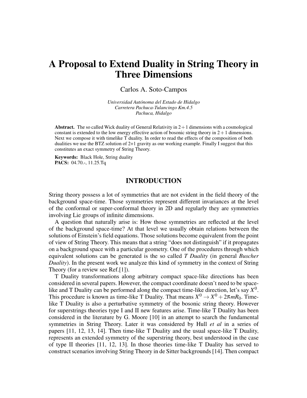 A Proposal to Extend Duality in String Theory in Three Dimensions Carlos A