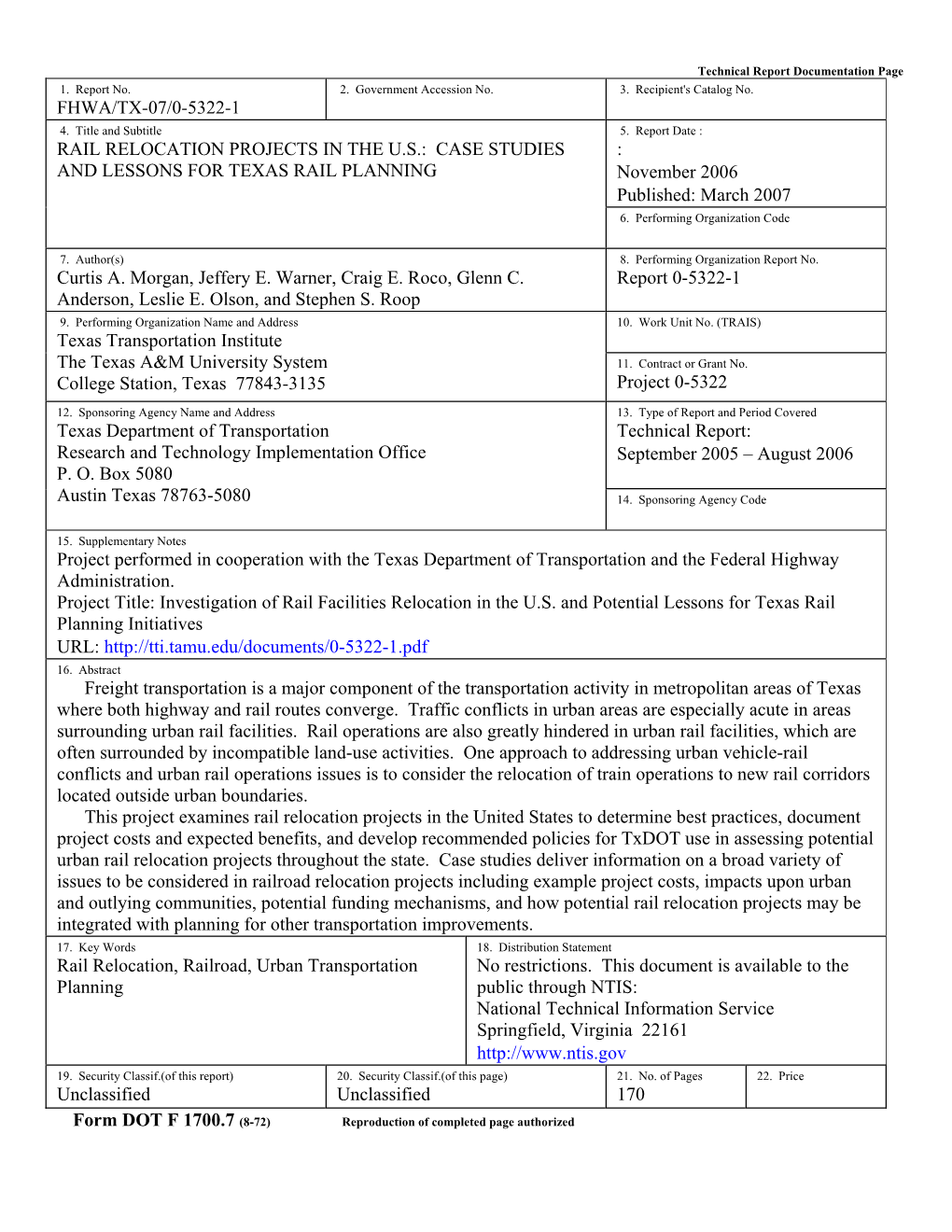 RAIL RELOCATION PROJECTS in the U.S.: CASE STUDIES : and LESSONS for TEXAS RAIL PLANNING November 2006 Published: March 2007 6