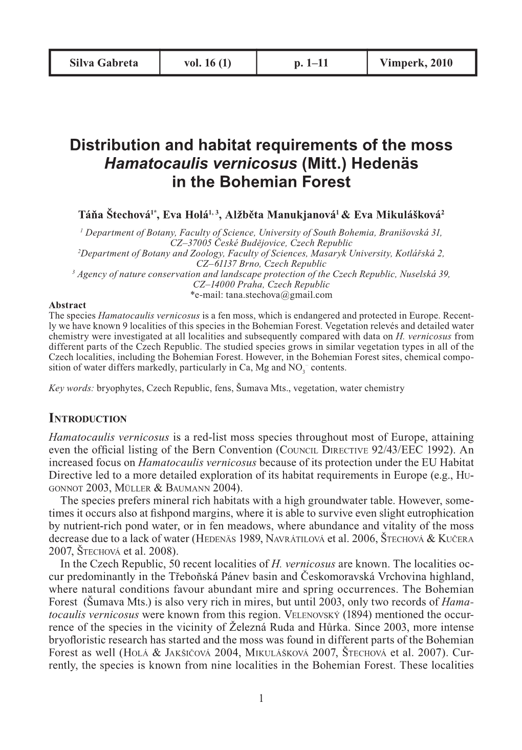 Distribution and Habitat Requirements of the Moss Hamatocaulis Vernicosus (Mitt.) Hedenäs in the Bohemian Forest